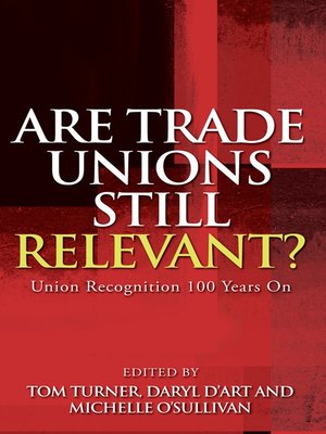 cover image of Are Trade Unions Still Relevant?